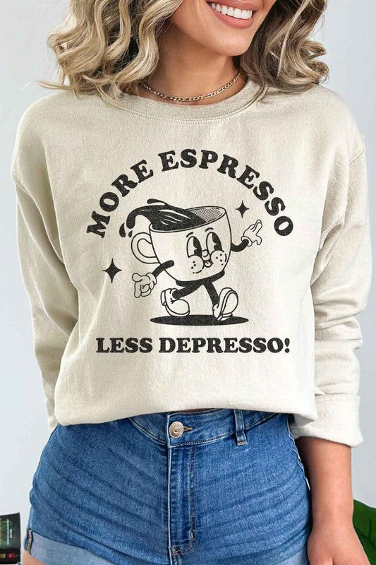 MORE ESPRESSO SWEATSHIRT *Online Exclusive*